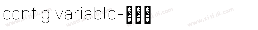 config variable字体转换